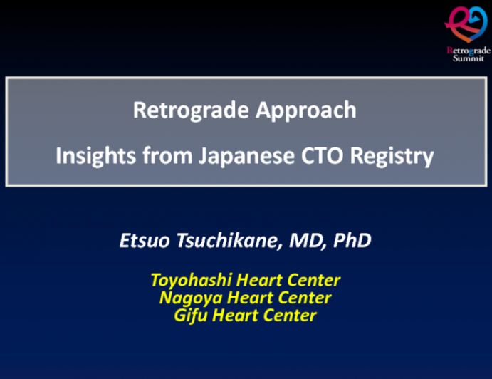 The Retrograde Approach: J-CTO Registry Insights