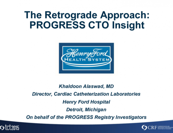 The Retrograde Approach: PROGRESS CTO Insights