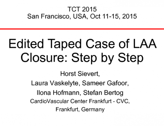 Edited Taped Case of LAA Closure: Step by step