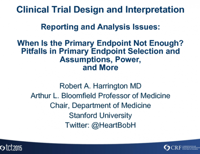 When Is the Primary Endpoint Not Enough? Pitfalls in Primary Endpoint Selection and Assumptions, Power, and More