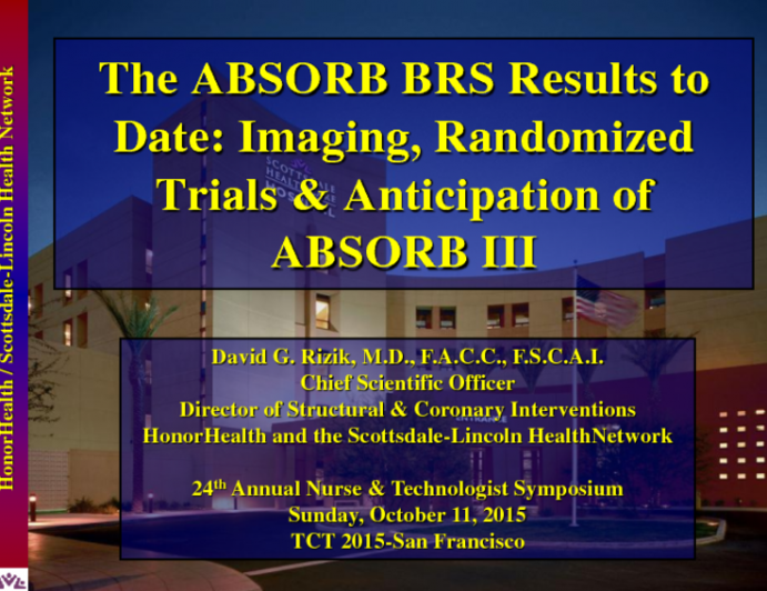 BRS Results to Date: Imaging, Randomized Trials, and Anticipation of ABSORB III