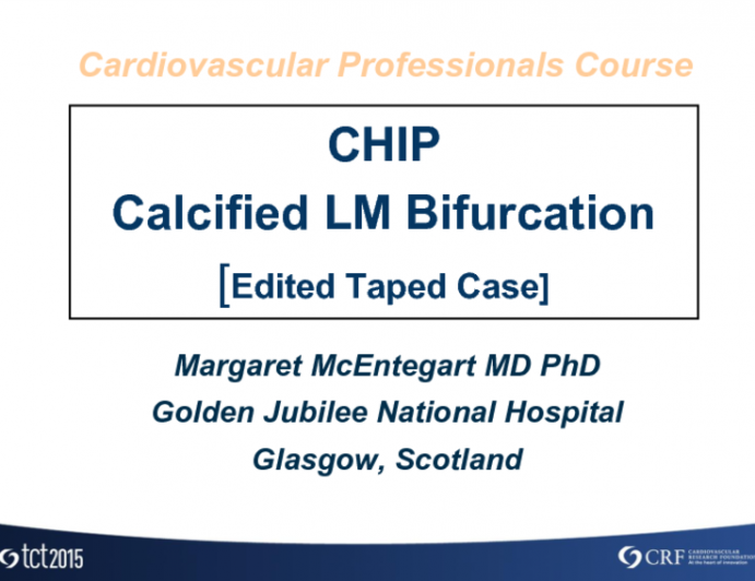 Edited Taped Case: Calcified Left Main Bifurcation Case