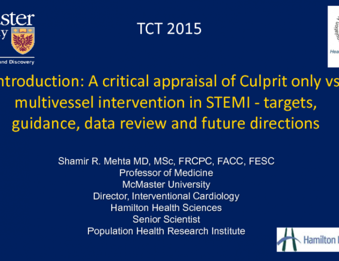 Introduction: A Critical Appraisal of Culprit Only vs Multivessel Intervention in STEMI  Targets, Guidance, Data Review, and Future Directions