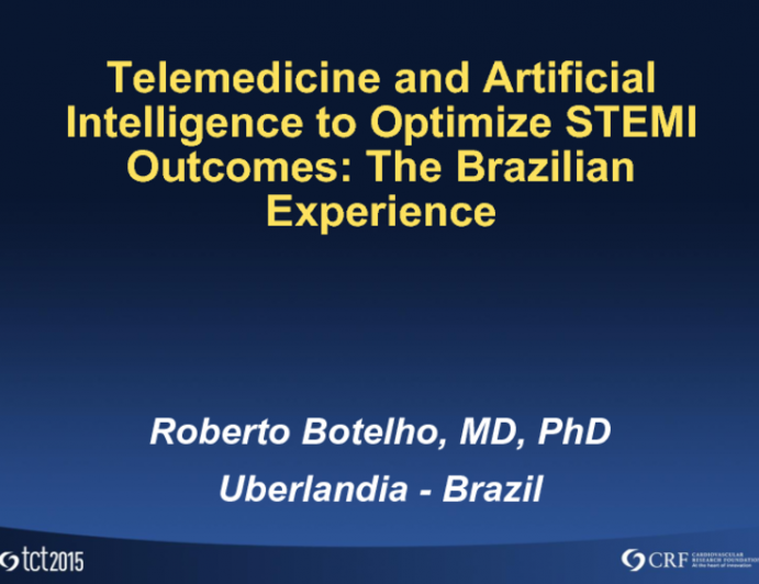 Telemedicine and Artificial Intelligence to Optimize STEMI Outcomes: The Brazil Experience