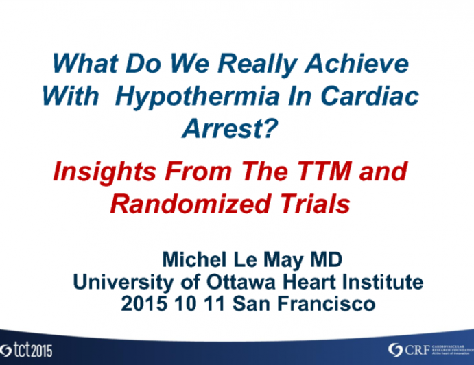 What Do We Really Achieve With Hypothermia in Cardiac Arrest? Insights From TTM and Randomized Trials