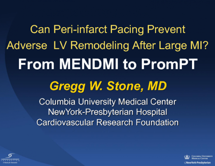 Can Peri-infarct Pacing Prevent Adverse Left Ventricular Remodeling After Large MI? From MENDMI to PRomPT