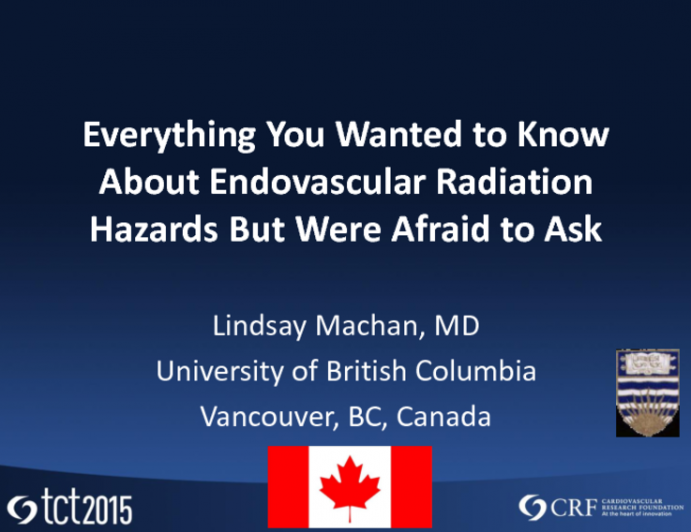 Everything You Wanted to Know About Endovascular Radiation Hazards but Were Afraid to Ask