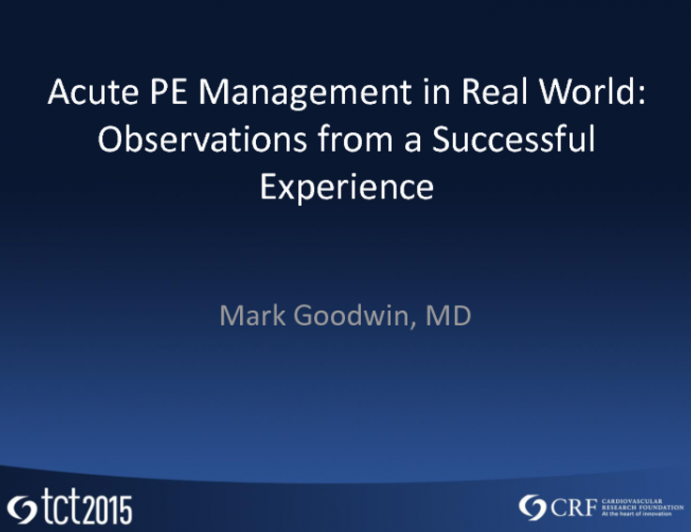 Acute PE Management in the Real World: Observations From a Successful Broad-Based Experience