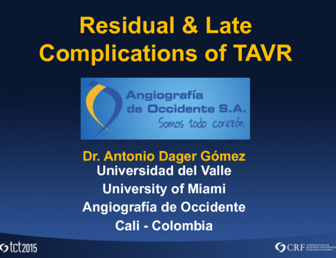 Late Applications in TAVR