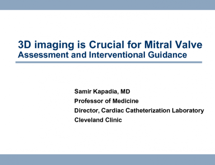 3-D Imaging Is Crucial for Mitral Valve Assessment and Interventional Guidance