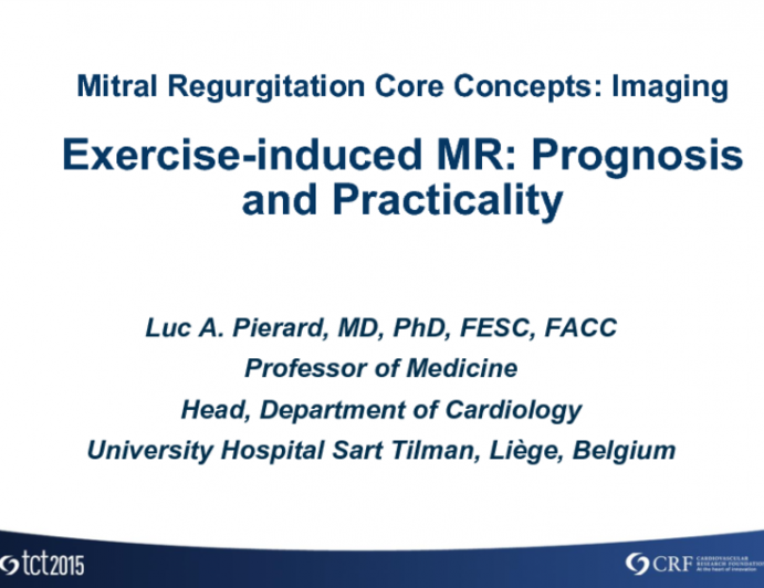 Exercise-Induced MR: Prognosis and Practicality