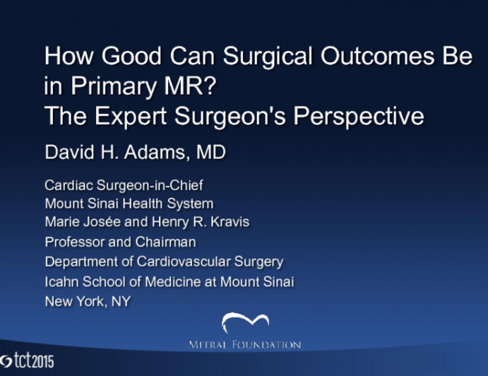 How Good Can Surgical Outcomes Be in Primary MR? The Expert Surgeons Perspective