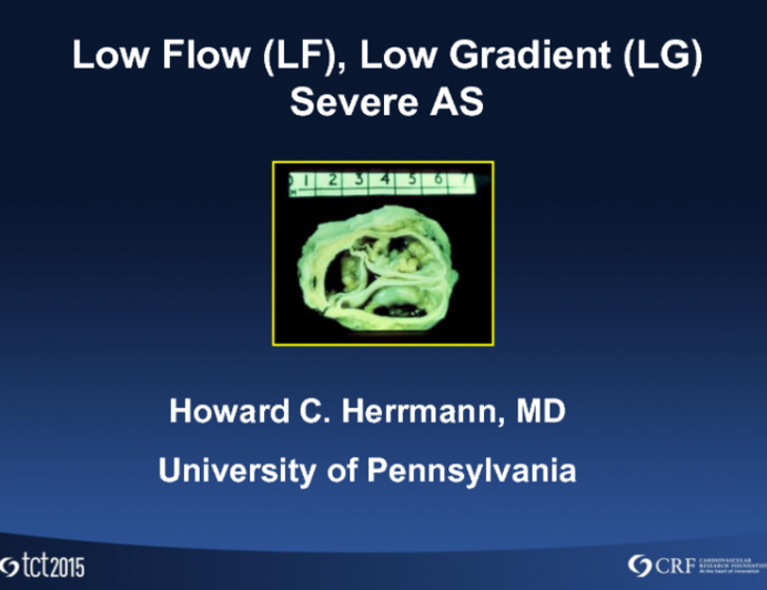 Status Updates on New TAVR Indications 2: Low-Flow (Low-Gradient) AS