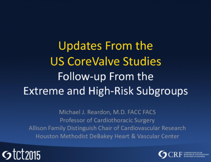 Updates From the US CoreValve Studies 1: Follow-up From the Extreme and High-Risk Subgroups