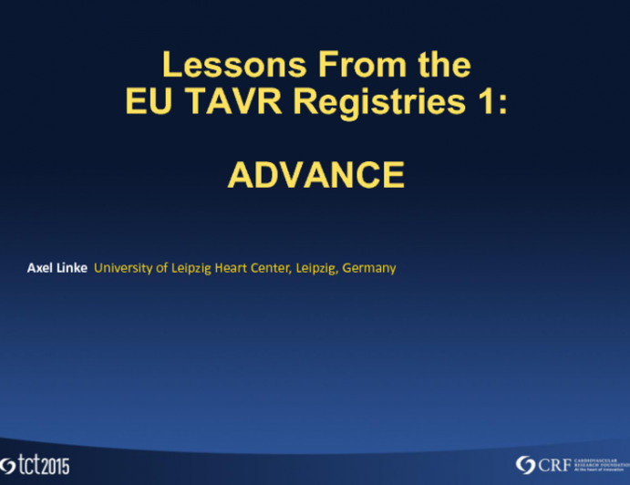 Lessons From the EU TAVR Registries 1: ADVANCE