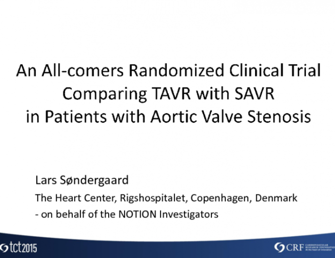 Other Important TAVR Studies 2: The NOTION All-Comer TAVR RCT