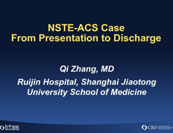 NSTE-ACS Case Presentation: From Presentation Through Discharge