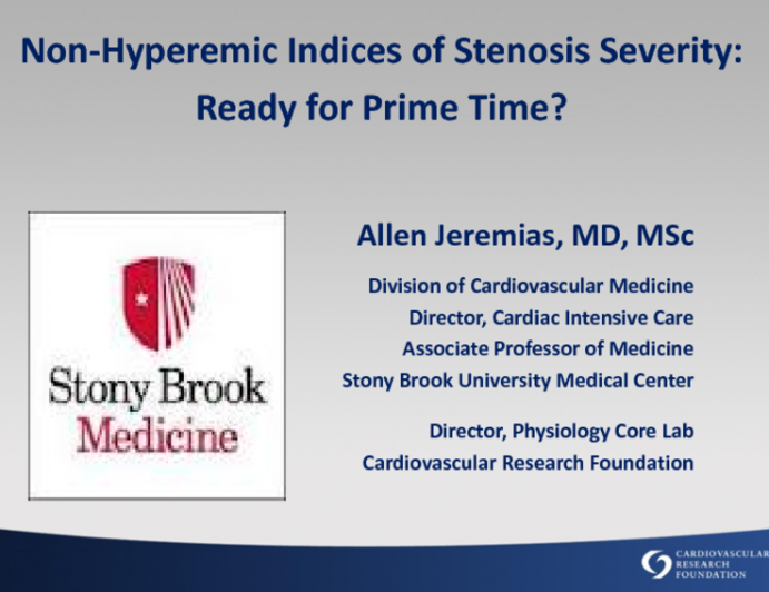 Nonhyperemic Indices of Stenosis Severity: Ready for Prime Time?