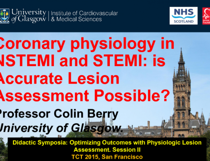 Intracoronary Physiology in NSTEMI and STEMI: Is Accurate Lesion Assessment Possible?