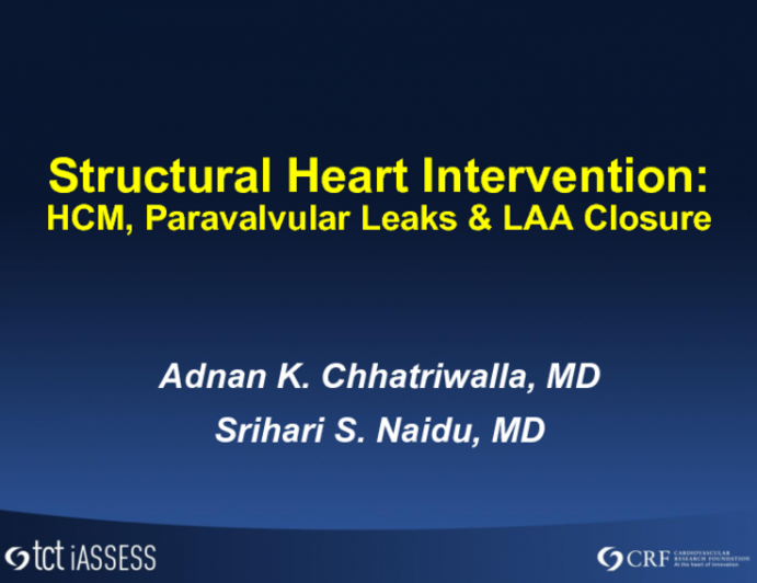 Structural Intervention: LAA Closure, HOCM, and Paravalvular Leak