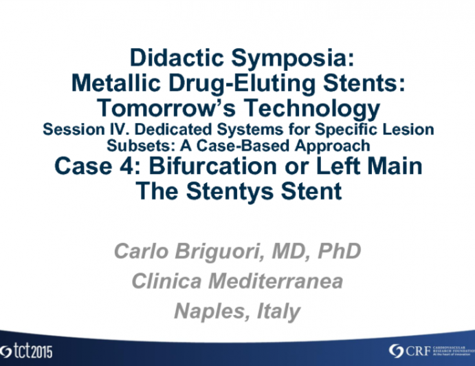 Case 4:Bifurcations or Left Main - The Stentys Stent