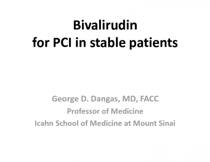 Debate: Bivalirudin vs Heparin During PCI in Stable CAD? Bivalirudin!