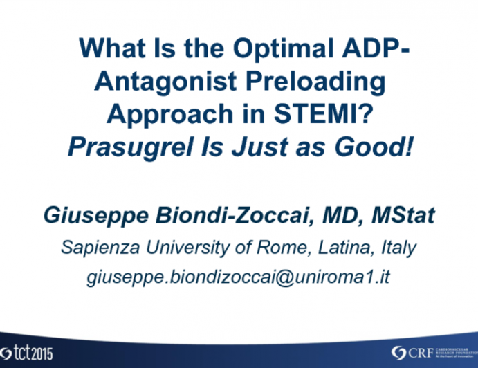 Debate: What Is the Optimal ADP-Antagonist Preloading Approach in STEMI? Prasugrel Is Just as Good!