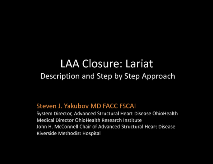 Transpericardial LAA Closure With Lariat Step-by-Step