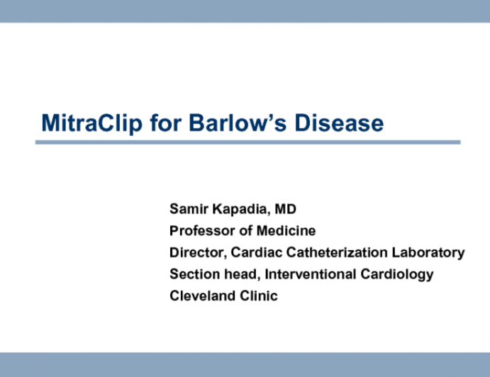 MitraClip Approach to Barlow's Disease