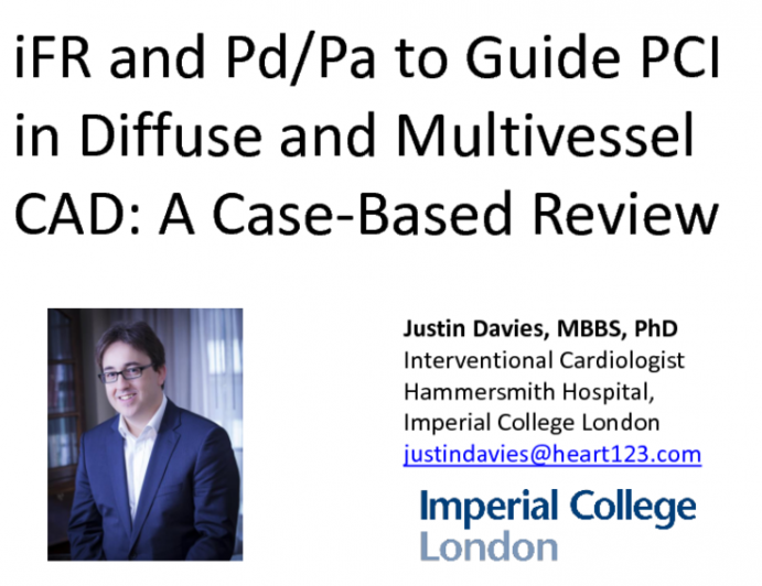 iFR and Pd/Pa to Guide PCI in Diffuse and Multivessel CAD: A Case-Based Review