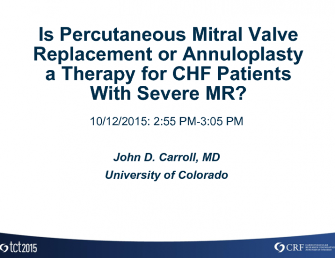 Is Percutaneous Mitral Valve Replacement or Annuloplasty a Therapy for CHF Patients With Severe MR?