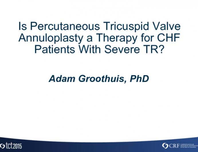 Is Percutaneous Tricuspid Valve Annuloplasty a Therapy for CHF Patients With Severe TR?