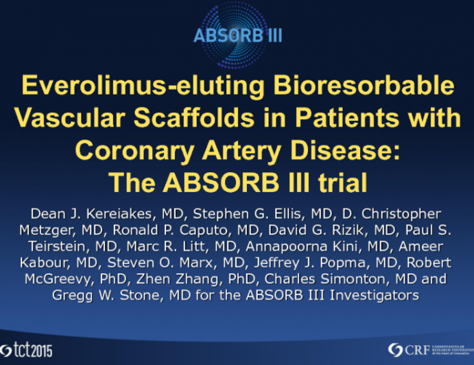 ABSORB III: A Prospective Randomized Trial of an Everolimus-Eluting Bioresorbable Scaffold vs an Everolimus-Eluting Metallic Stent in Patients With Coronary Artery Disease