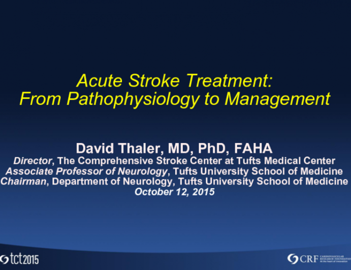 KEYNOTE LECTURE: Acute Stroke Intervention  From Pathophysiology to Management