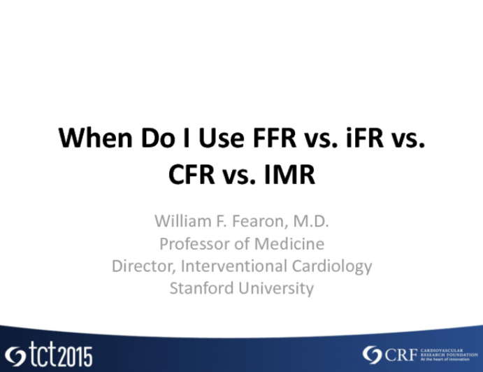 When Do I Use FFR vs iFR vs IMR vs CFR?