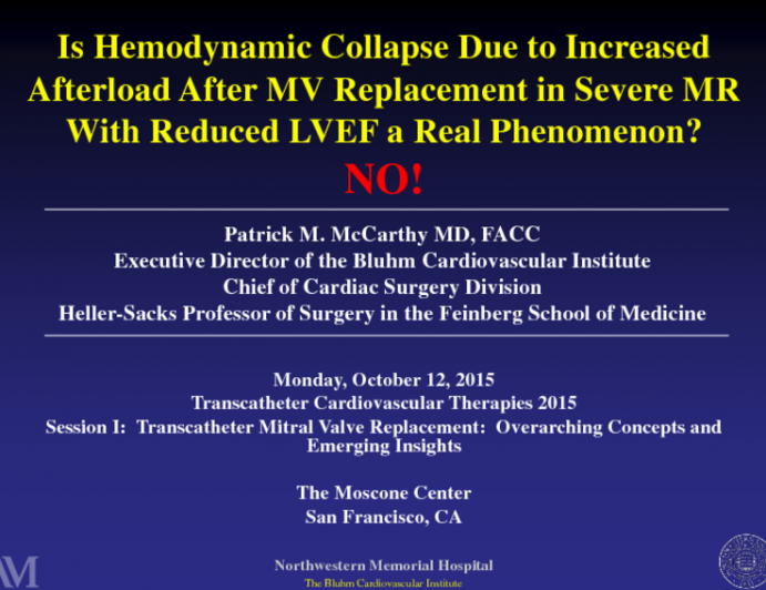 Is Hemodynamic Collapse Due to Increased Afterload After MV Replacement in Severe MR With Reduced LVEF a Real Phenomenon?