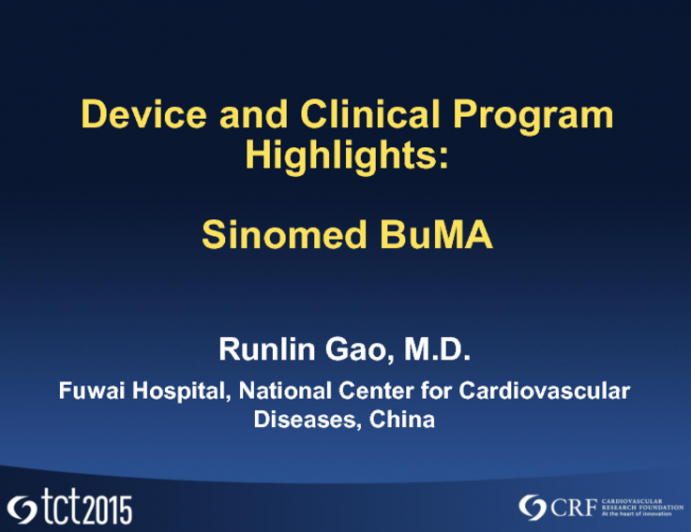 Device and Clinical Program Highlights: SinoMed BuMA