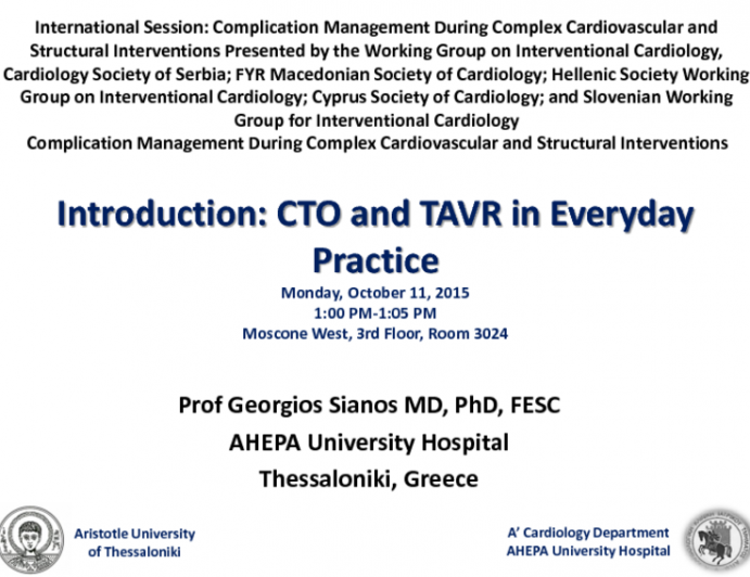 Introduction: CTO and TAVR in Everyday Practice