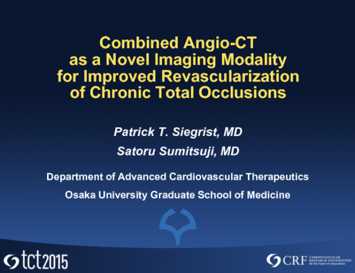 Combined Angio-CT as a Novel Imaging Modality for Improved Revascularization of Chronic Total Occlusions