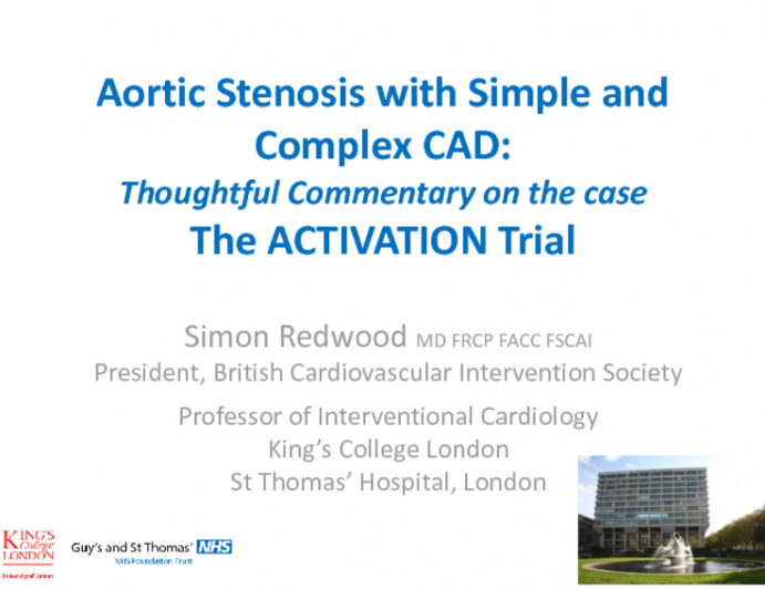 Aortic Stenosis With Simple and Complex CAD: Thoughtful Commentary on the Case (ACTIVATION Trial)