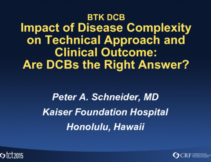 BTK Disease: Impact of Disease Complexity on Technical Approach and Clinical Outcomes  Are DCBs the Right Answer?