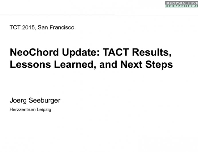 NeoChord Update: TACT Results, Lessons Learned, and Next Steps