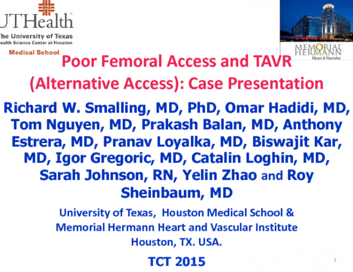 Poor Femoral Access and TAVR (Alternative Access): Case Presentation
