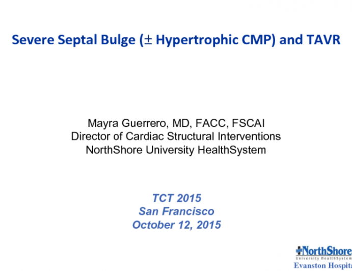 Severe Septal Bulge (± Hypertrophic Cardiomyopathy) and TAVR: Case Presentation