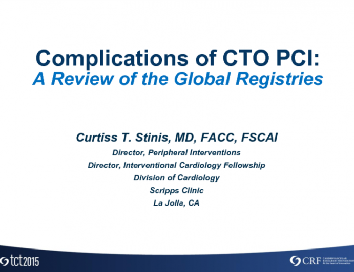 Complications of CTO PCI: A Review of the Global Registries