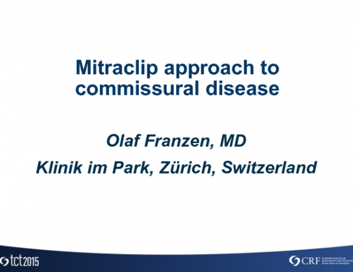 MitraClip Approach to Commissural Disease