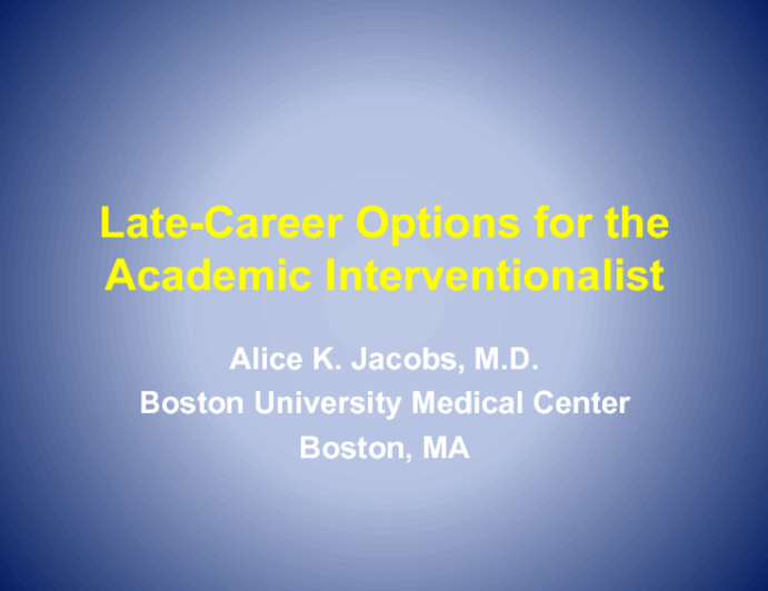 Late-Career Options for the Academic Interventionalist