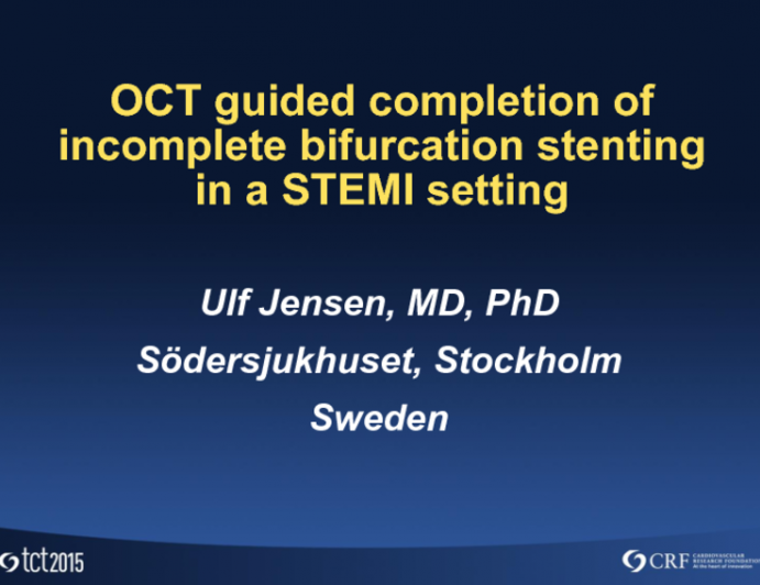 Case 2: OCT Guided Completion of Incomplete Bifurcation Stenting In a STEMI Setting