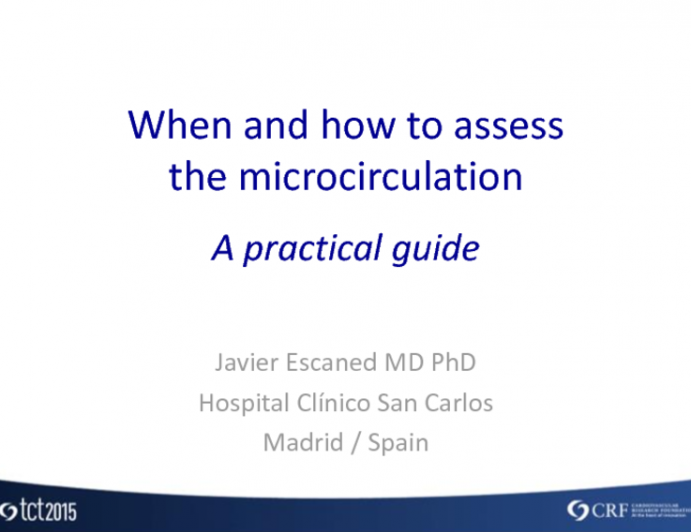 When and How to Assess the Microvasculature: A Practical Guide