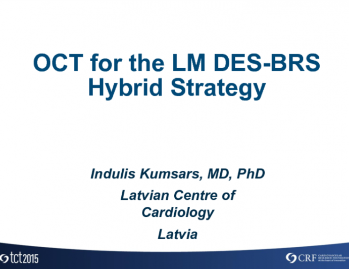 Case 11: OCT for the Left Main DES-BRS Hybrid Strategy